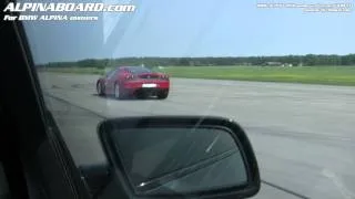 BMW ALPINA B5 S (530 HP)  vs Ferrari F430 F1