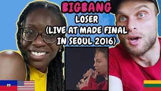 REACTION TO BIGBANG - LOSER (Live at Made Final in Seoul 2016) | FIRST TIME HEARING