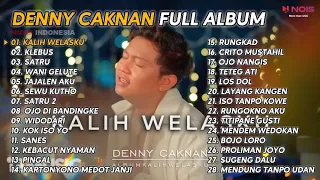 DENNY CAKNAN - KALIH WELASKU | FULL ALBUM TERBARU 2023