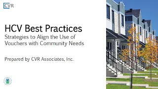HCV Utilization Best Practices Webinar Series: Strategies to Align Voucher Use with Community Needs
