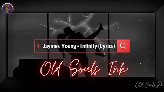 Jaymes Young - Infinity (Lyrics) || Cause i love you for infinity  || TIKTOK Song