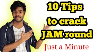 10 Tips to crack JAM round | Just a Minute | Interview techniques | English |