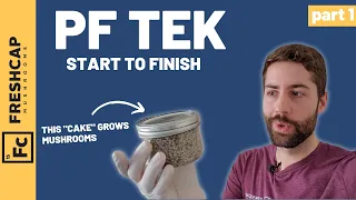 Start To Finish “PF Tek” For Growing Mushrooms At Home (Part 1)