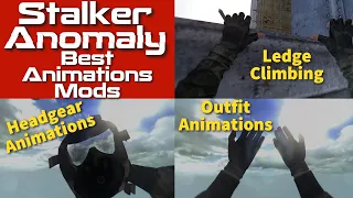 Stalker Anomaly Animation Mods That You Need!!!!