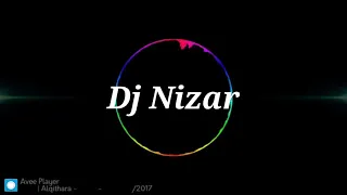 Remix DJ Nizar Zina Daoudia Nabki Bdmou3i