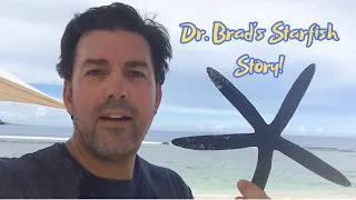 Funny Motivational Speaker Doctor Brad Nieder Makes a Difference with Real-Life Starfish Story