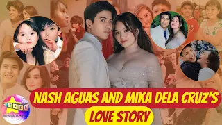 Nash Aguas and Mika Dela Cruz's Love Story