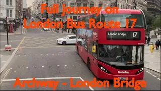 Full Journey on London Bus Route 17 | Archway - London Bridge