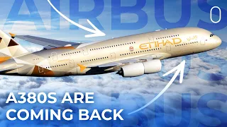 Welcome Back: Etihad Announces Return Of The Airbus A380