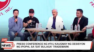 LIVE | Presscon ng #TVJ sa desisyon ng IPOPHL tungkol sa ‘Eat Bulaga’ trademark. #News5