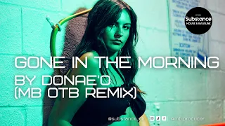 Donae'o - Gone In The Morning (MB OTB Remix)