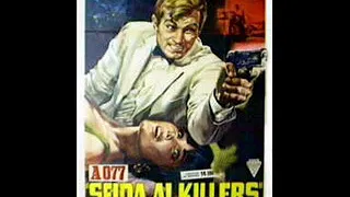 A 077: sfida ai killers - Carlo Savina - 1966