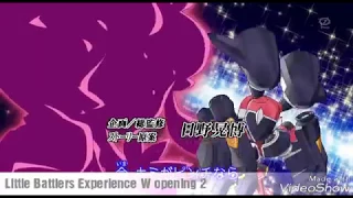 The best anime opening ever (little battlers experience W opening 2)