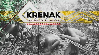 Krenak, Uma História de Resistência