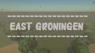 Farming Simulator 2022 -  East-Groningen official trailer !