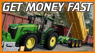 TOP 5 WAYS TO GET MONEY FAST IN FARMING SIMULATOR 19!