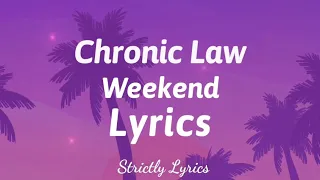 Chronic Law - Weekend (Bup Bup) Lyrics | Strictly Lyrics