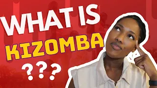 What is Kizomba? Kizomba Explained