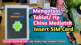 Tablet Hp China Mediatek Insert SIM Card || Hati² Root Device Mediatek || TEKBO REPAIR HP