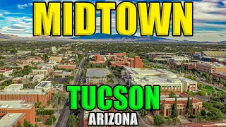 Midtown and Central Tucson Arizona | Area Tour
