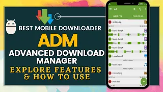 How to Use ADM - Android Apps