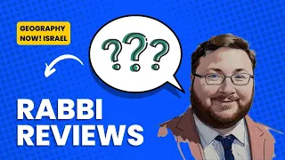 RABBI REVIEWS: Geography Now! Israel