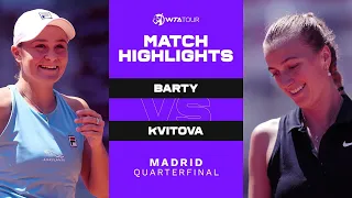 Ash Barty vs. Petra Kvitova | 2021 Madrid Quarterfinal | WTA Match Highlights