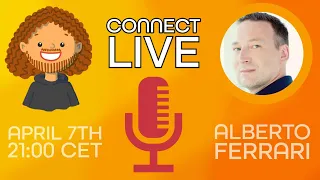 Connect Live with Alberto Ferrari
