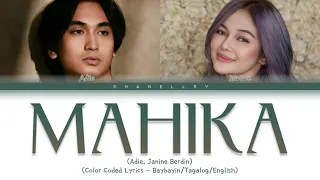 Adie, Janine Berdin  - MAHIKA (Baybayin/Tagalog/English - Color Coded Lyrics)