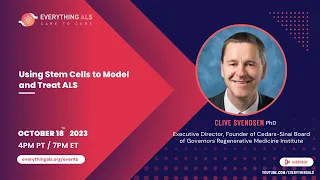 Using Stem Cells to Model and Treat ALS