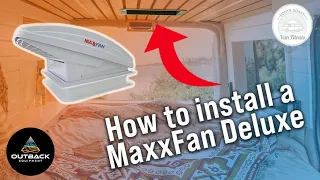 Maxxfan Deluxe Install - How The Experts At SOUTHCOAST VAN FITOUTS Do It.