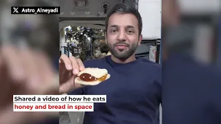 UAE astronaut shows how he eats honey & bread in space, video goes viral