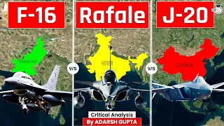 Who will Win? F-16 Vs Rafale Vs J-20 | UPSC Mains