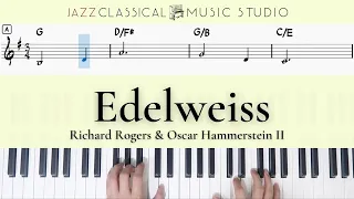Edelweiss - Richard Rogers & Oscar Hammerstein II | Piano Tutorial (EASY) | WITH Music Sheet | JCMS
