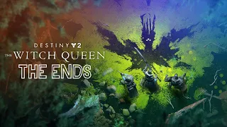 Destiny 2 The Witch Queen - THE ENDS