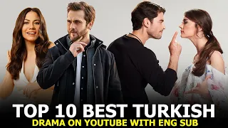 Top 10 Best Turkish Drama on YouTube with English subtitles