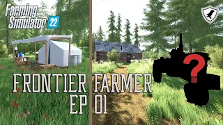 Building a HOMESTEAD | FRONTIER FARMER | FS22 Survival | The Dark Forest Ep. 1