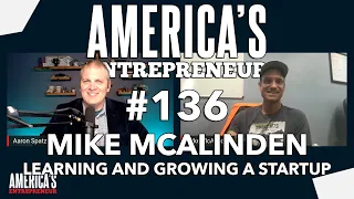 #136: Learning and growing a startup with Mike McAlinden