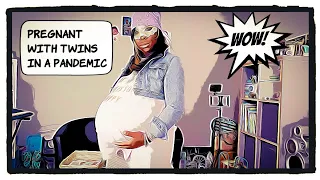 Pregnant With Twins In A Pandemic