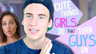 5 Cute Things Girls Do That Turn Guys On!