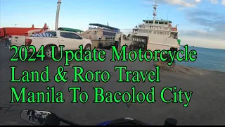 2024 Manila to Bacolod Motorcycle Land Travel