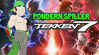 Pondern spiller TEKKEN 7