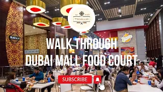 Is Dubai Mall Food Court The Best In The World?