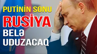 Putinin sonu: Rusiya belə uduzacaq - Media Turk TV