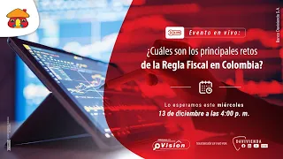 Regla Fiscal en Colombia: Importancia y retos | Banco Davivienda