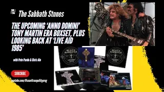 The Sabbath Stones: A Look at the Upcoming 'Anno Domini' Tony Martin Era Box Set, Plus Live Aid 1985