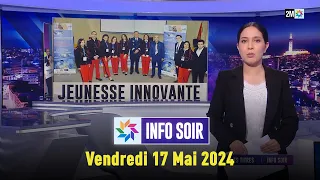 Info soir : Vendredi 17 Mai 2024