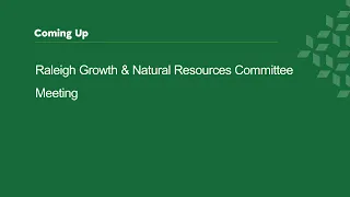 Raleigh Growth & Natural Resources Committee   - May 23, 2023