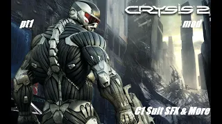 Crysis 2 Моды  .C1 Suit SFX & More .Новый нанокостюм и прочее моменты