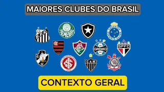 MAIORES CLUBES DO BRASIL NO CONTEXTO GERAL - TOP15 (PRÓS E CONTRAS)